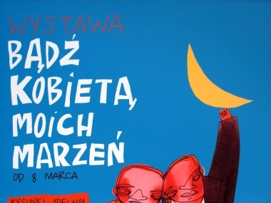 Wystawa \"Bądź kobietą moich marzeń\" - 1